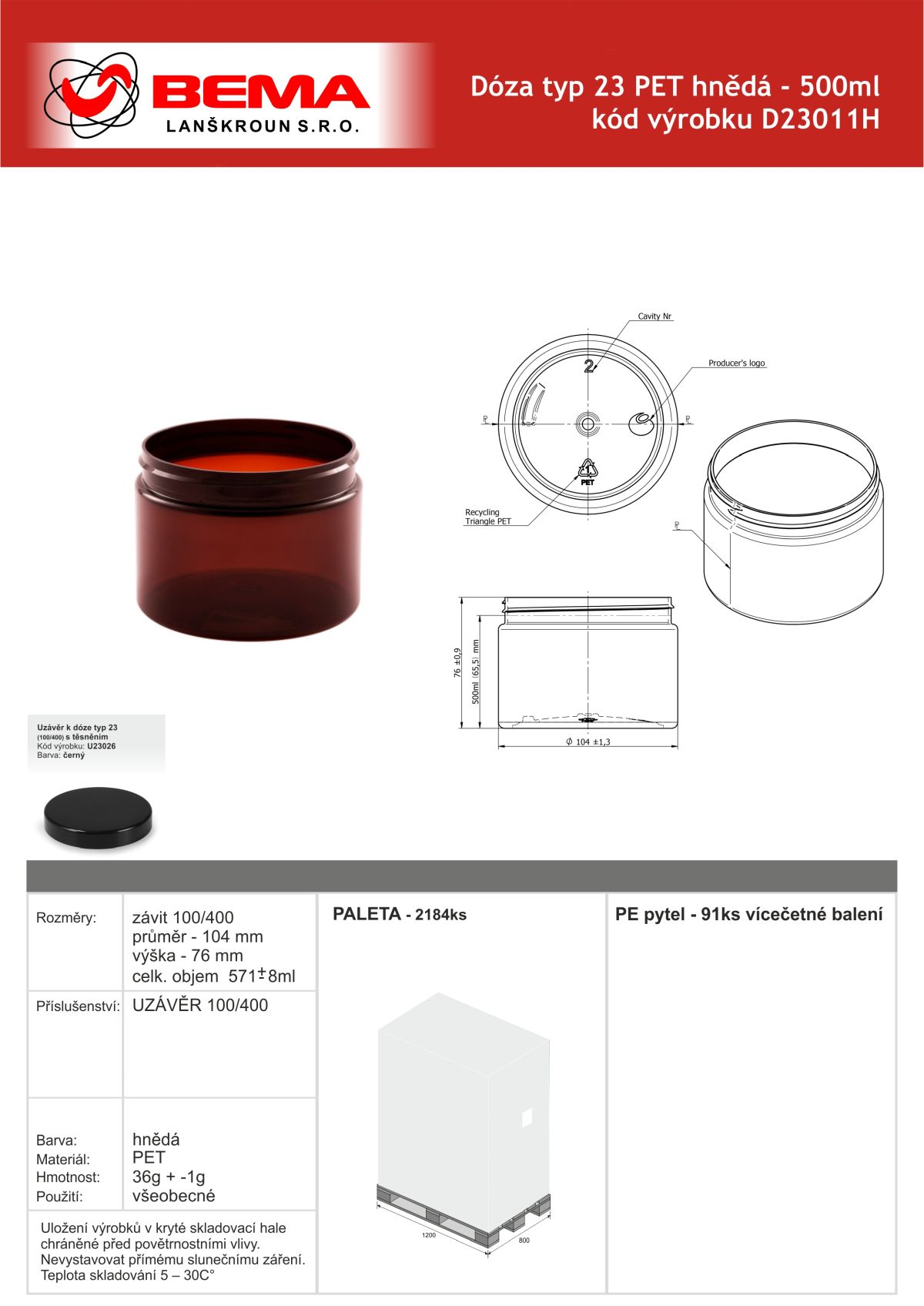D23011H Doza PET 500ml hnědá 100-400 24-6-2026